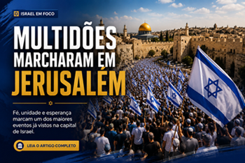 O que é o Dia de Jerusalém? Marcha das Bandeiras e seu significado. Leia o artigo completo.