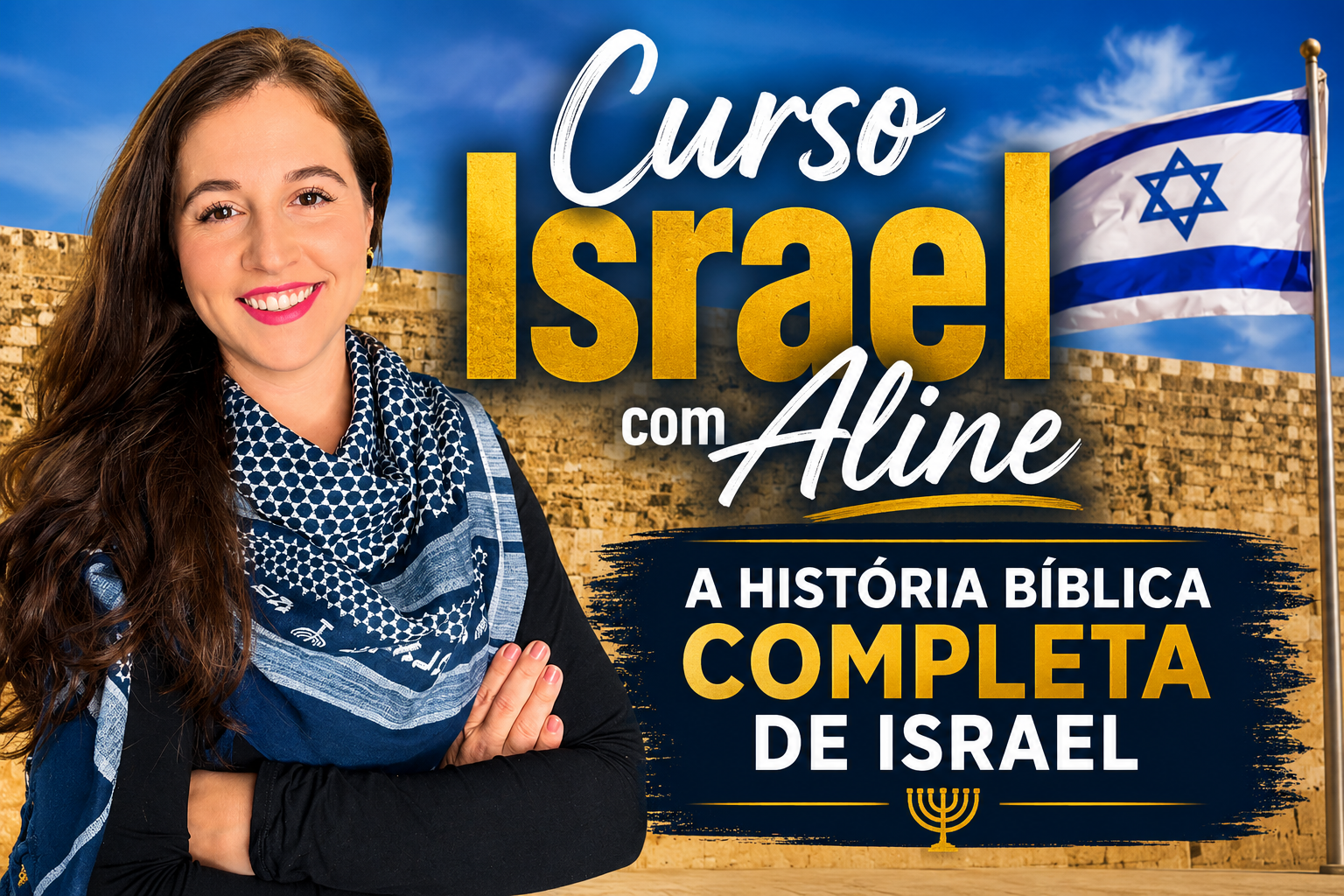 Curso Israel com Aline: A História Bíblica Completa de Israel