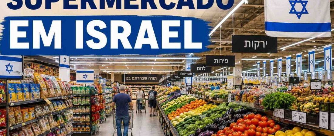 Como é um supermercado em Israel? Leia o artigo e veja o vídeo